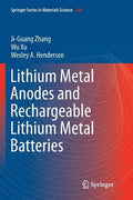 Lithium Metal Anodes and Rechargeable Lithium Metal Batteries - Paperback