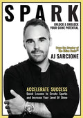 Spark: Unlock & Unblock Your Shine Potential - Paperback