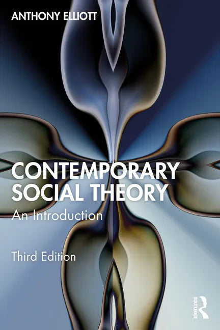 Contemporary Social Theory: An Introduction - Paperback
