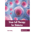 Stem Cell Therapy for Diabetes - Hardcover