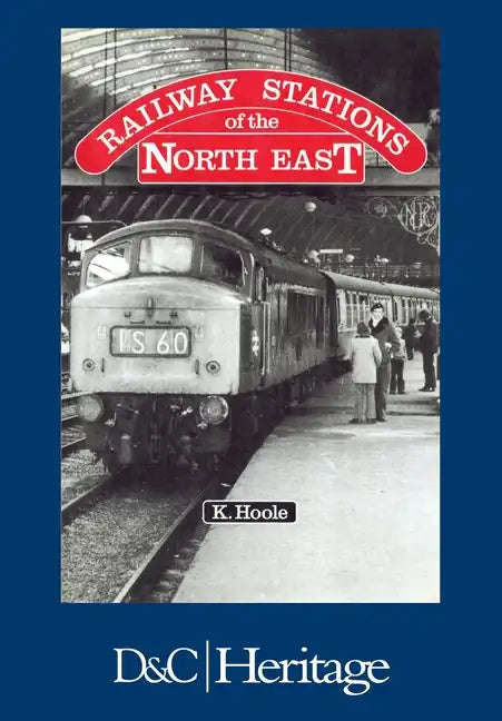 Railway Stations of the North East - Paperback