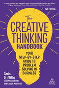 The Creative Thinking Handbook: Your Step-By-Step Guide to Problem Solving in Business - Paperback
