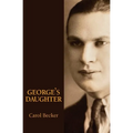 George's Daughter - Paperback