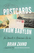 Postcards from Babylon: The Church In American Exile - Paperback