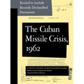 Cuban Missile Crisis, 1962: A National Security Archive Documents Reader - Paperback