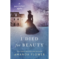 I Died for Beauty - Paperback