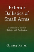 Exterior Ballistics of Small Arms - Paperback