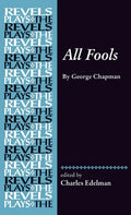 All Fools: George Chapman - Paperback