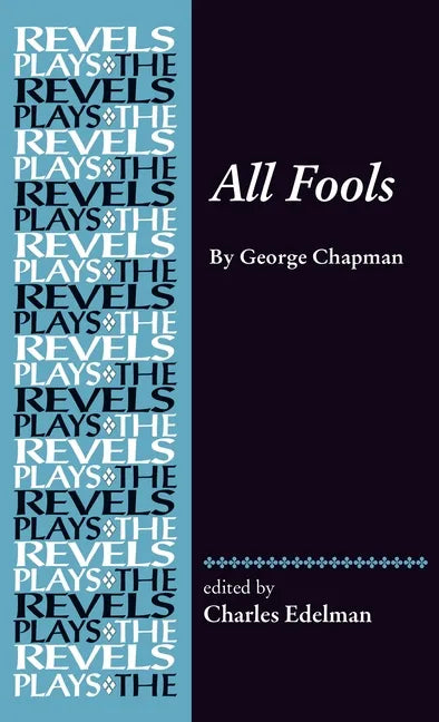 All Fools: George Chapman - Paperback