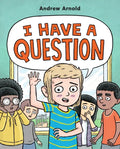 I Have a Question - Hardcover