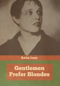 Gentlemen Prefer Blondes - Hardcover