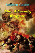The Eternity Brigade (Large Print Edition) - Paperback