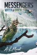 Water & Earth: Book 1 of the Messengers Trilogy - Paperback