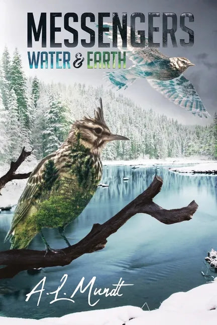 Water & Earth: Book 1 of the Messengers Trilogy - Paperback