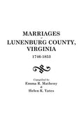 Marriages of Lunenburg County, Virginia, 1746-1853 - Paperback