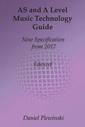AS and A Level Music Technology Guide: New Specification from 2017 - Paperback