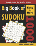 Big Book of Sudoku: 1000 Easy to Hard Puzzles - Paperback