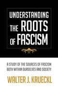 Understanding The Roots Of Fascism - Paperback