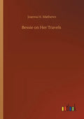 Bessie on Her Travels - Paperback