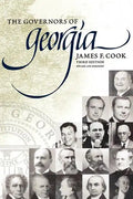 The Governors of Georgia: Third Edition 1754-2004 - Paperback