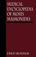 Medical Encyclopedia of Moses Maimonides - Hardcover
