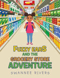 Fuzzy Ears and the Grocery Store Adventure - Paperback