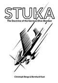 Stuka: The Doctrine of the German Dive-Bomber - Paperback