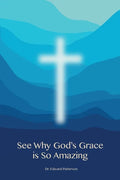See Why God's Grace is So Amazing - Paperback