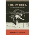 The Dybbuk: Its Origins and History - Paperback