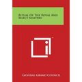 Ritual of the Royal and Select Masters - Paperback