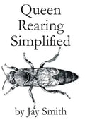 Queen Rearing Simplified - Paperback