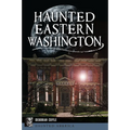 Haunted Eastern Washington - Paperback
