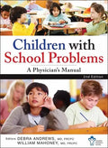 Children with School Problems: A Physician's Manual - Paperback