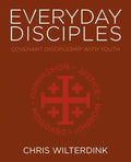 Everyday Disciples: Covenant Discipleship with Youth - Paperback