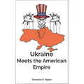 Ukraine Meets the American Empire - Paperback