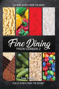 Fine Dining Prison Cookbook 2 - Paperback
