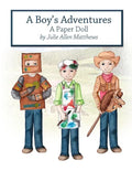A Boy's Adventures: A Paper Doll - Paperback