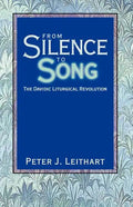 From Silence to Song: The Davidic Liturgical Revolution - Paperback