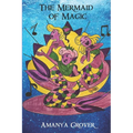 The Mermaid of Magic - Paperback