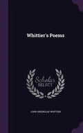 Whittier's Poems - Hardcover