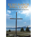 Echo Ranch Bible Camp - Paperback