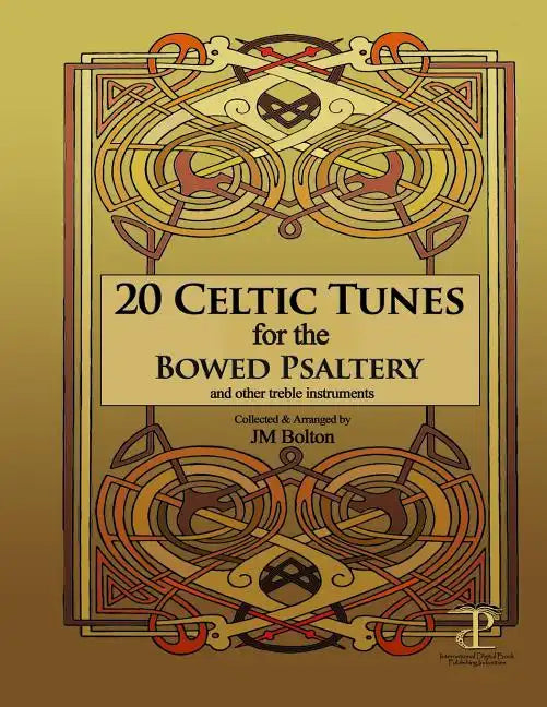 20 Celtic Tunes for the Bowed Psaltery - Paperback
