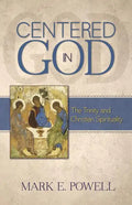 Centered in God: The Trinity and Christian Spirituality - Paperback
