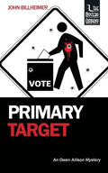 Primary Target: An Owen Allison Mystery - Paperback