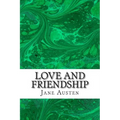 Love and Friendship: (Jane Austen Classics Collection) - Paperback