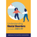 Understanding Mental Disorders: Your Guide to Dsm-5-Tr(r) - Paperback