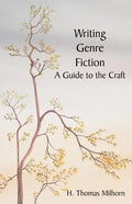 Writing Genre Fiction: A Guide to the Craft - Paperback