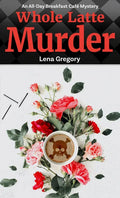 Whole Latte Murder - Paperback