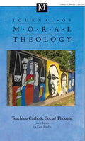 Journal of Moral Theology, Volume 11, Issue 2 - Paperback