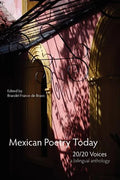 Mexican Poetry Today: 20/20 Voices - Paperback